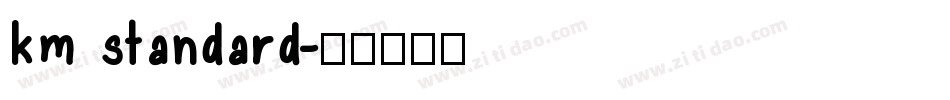 km standard字体转换